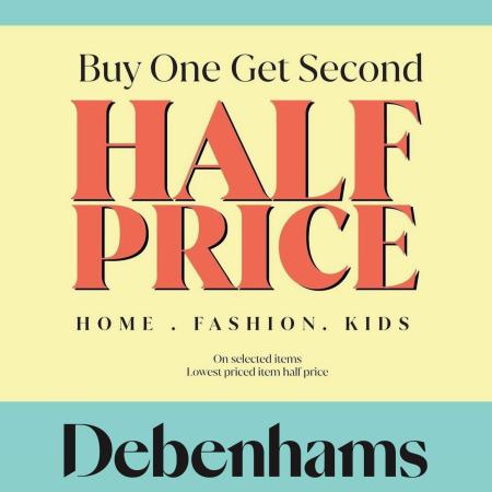 Debenhams catalogue in Sharjah | Half Price | 25/07/2022 - 31/07/2022